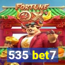 535 bet7